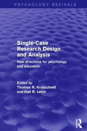 Single-Case Research Design and Analysis 1