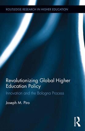 Joseph Piro - Revolutionizing Global Higher Education Policy, Inbunden