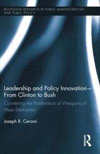bokomslag Leadership and Policy Innovation - From Clinton to Bush