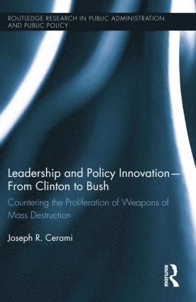 Leadership and Policy Innovation - From Clinton to Bush 1