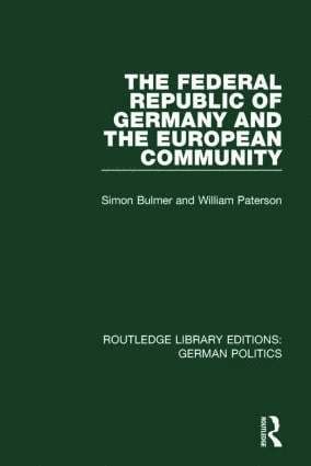 William Paterson - Federal Republic of Germany and the European Community (RLE: German Politics), Inbunden