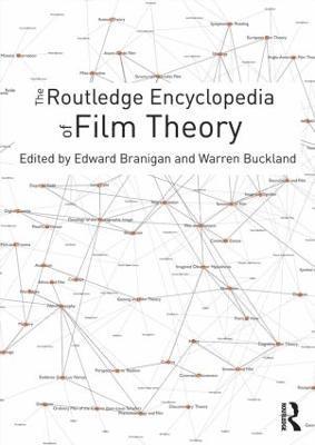 bokomslag The Routledge Encyclopedia of Film Theory