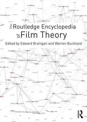 The Routledge Encyclopedia of Film Theory 1