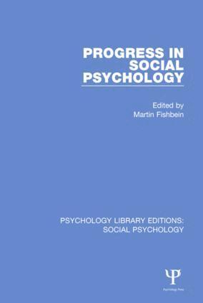Martin Fishbein - Progress in Social Psychology, Häftad