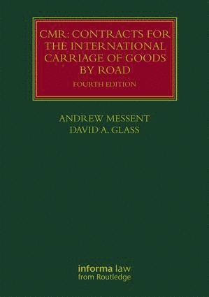 CMR: Contracts for the International Carriage of Goods by Road