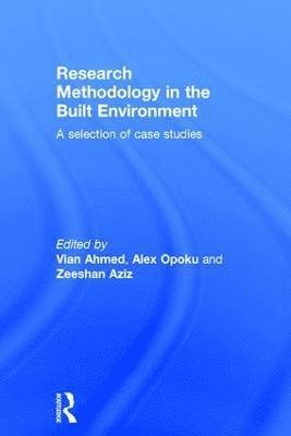 Research Methodology in the Built Environment 1