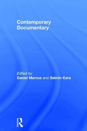 Daniel Marcus, Selmin Kara - Contemporary Documentary, Inbunden
