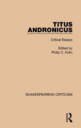 Philip Kolin - Titus Andronicus, Inbunden