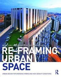 bokomslag Re-Framing Urban Space