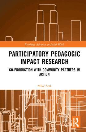 Mike Seal - Participatory Pedagogic Impact Research, Inbunden