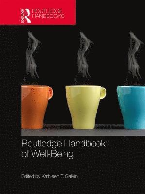 bokomslag Routledge Handbook of Well-Being