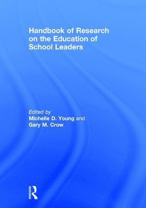 bokomslag Handbook of Research on the Education of School Leaders