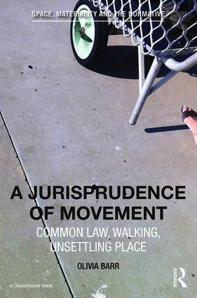 Olivia Barr - Jurisprudence of Movement, Inbunden