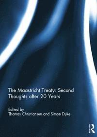 bokomslag The Maastricht Treaty: Second Thoughts after 20 Years