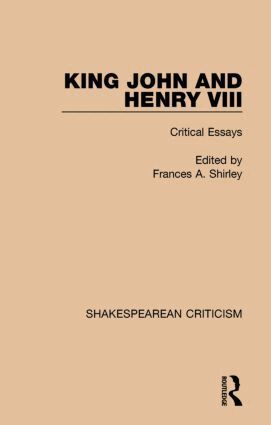 Frances A. Shirley - King John and Henry VIII, Inbunden