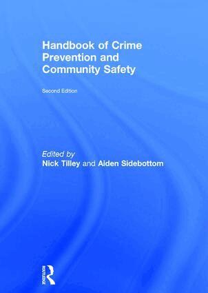 Nick Tilley, Aiden Sidebottom - Handbook of Crime Prevention and Community Safety, Inbunden