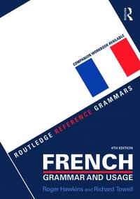 bokomslag French Grammar and Usage