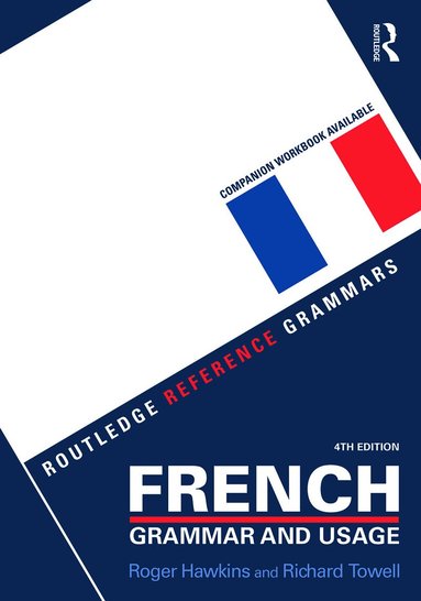 Richard Towell, Roger Hawkins - French Grammar and Usage, Häftad