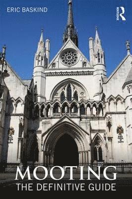 Eric Baskind - Mooting: The Definitive Guide, Häftad