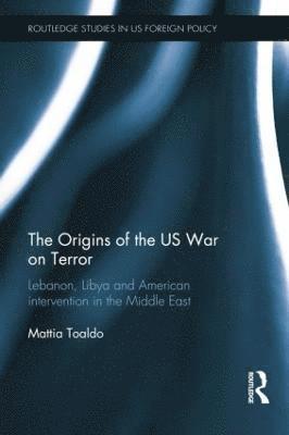 The Origins of the US War on Terror 1