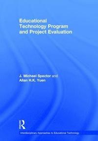 bokomslag Educational Technology Program and Project Evaluation