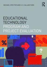 bokomslag Educational Technology Program and Project Evaluation