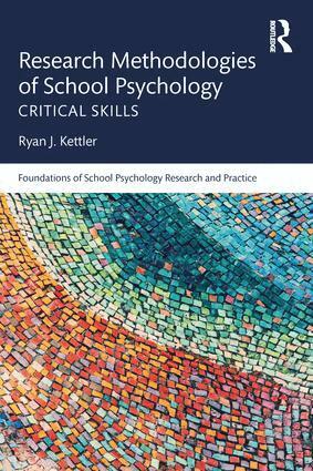 Ryan J. Kettler - Research Methodologies of School Psychology, Häftad