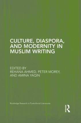 Rehana Ahmed, Peter Morey, Amina Yaqin, UK) Ahmed, Rehana (The Open University, UK) Morey, Peter (University of East London, UK) Yaqin, Amina (SOAS, University of London - Culture, Diaspora, and Modernity in Muslim Writing, Häftad