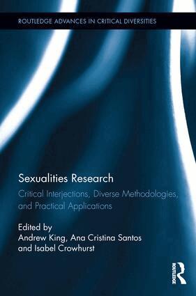 Andrew King, Ana Santos, Isabel Crowhurst - Sexualities Research, Inbunden