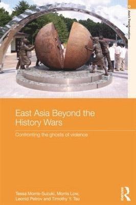 East Asia Beyond the History Wars 1