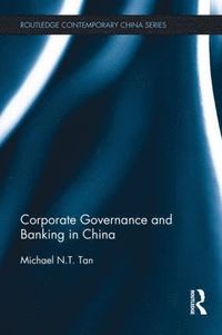 bokomslag Corporate Governance and Banking in China