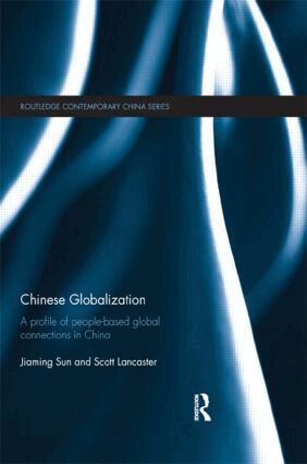 Jiaming Sun, Scott Lancaster - Chinese Globalization, Häftad