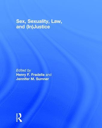 bokomslag Sex, Sexuality, Law, and (In)justice