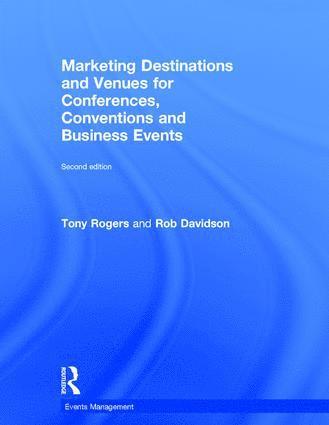 Marketing Destinations and Venues for Conferences, Conventions and Business Events 1