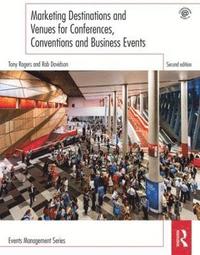 bokomslag Marketing Destinations and Venues for Conferences, Conventions and Business Events