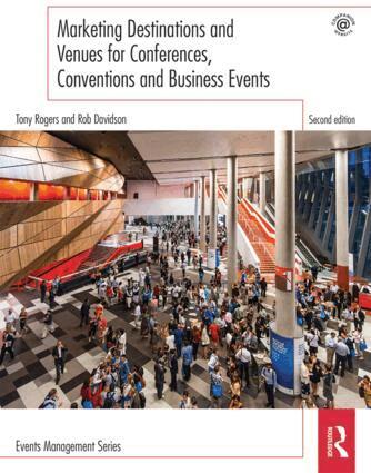 Tony Rogers, Rob Davidson - Marketing Destinations and Venues for Conferences, Conventions and Business Events, Häftad