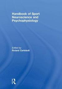 bokomslag Handbook of Sport Neuroscience and Psychophysiology