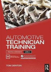bokomslag Automotive Technician Training: Practical Worksheets Level 3
