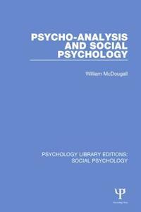 bokomslag Psycho-Analysis and Social Psychology