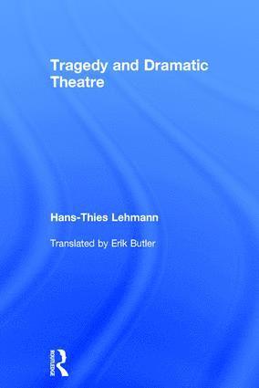 Tragedy and Dramatic Theatre 1