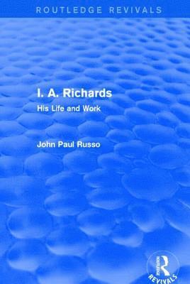 bokomslag I. A. Richards (Routledge Revivals)
