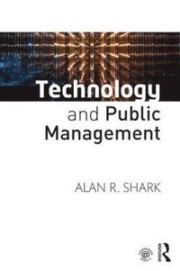 bokomslag Technology and Public Management