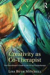 bokomslag Creativity as Co-Therapist