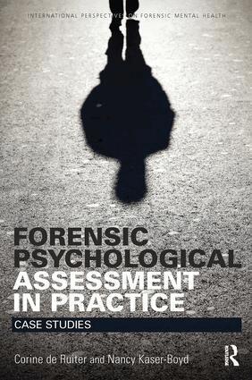Corine de Ruiter, Nancy Kaser-Boyd - Forensic Psychological Assessment in Practice, Häftad