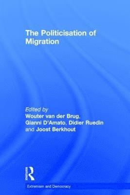 The Politicisation of Migration 1