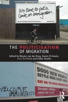 bokomslag The Politicisation of Migration