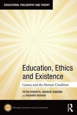 Education, Ethics and Existence 1