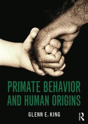 bokomslag Primate Behavior and Human Origins