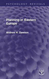 bokomslag Planning in Eastern Europe (Routledge Revivals)