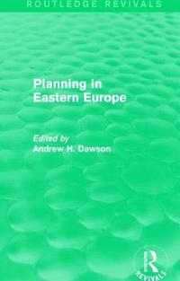 bokomslag Planning in Eastern Europe (Routledge Revivals)